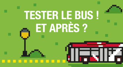 Tester le bus ! Et après ?